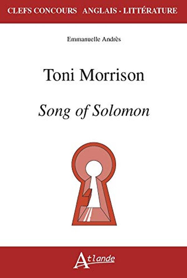 Cover Art for 9782350306063, Toni Morrison : Song of Solomon by 