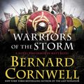 Cover Art for 9780062443854, Warriors of the Storm by Bernard Cornwell, Matt Bates