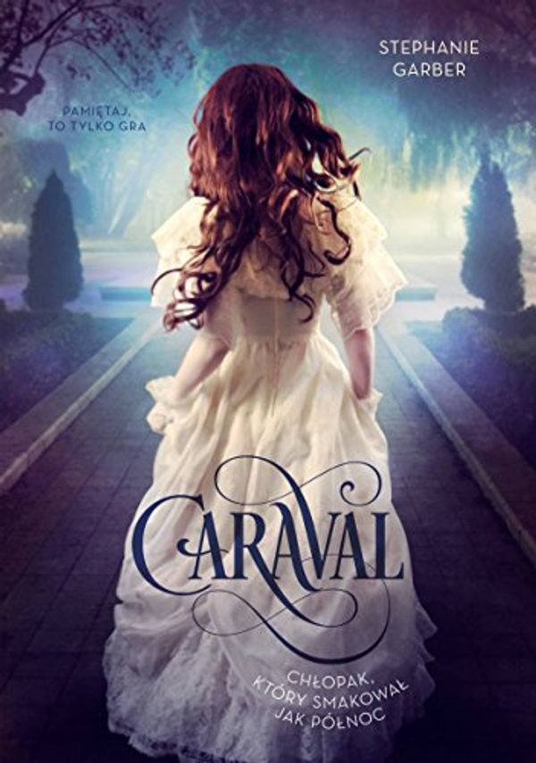 Cover Art for 9788324037292, Caraval by Stephanie Garber