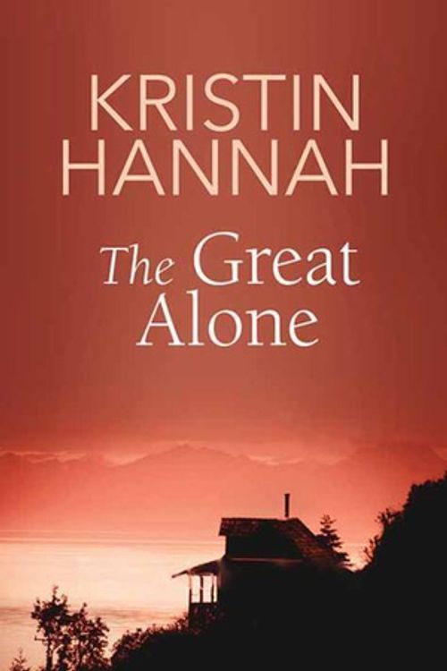 Cover Art for 9781683247005, The Great Alone by Kristin Hannah