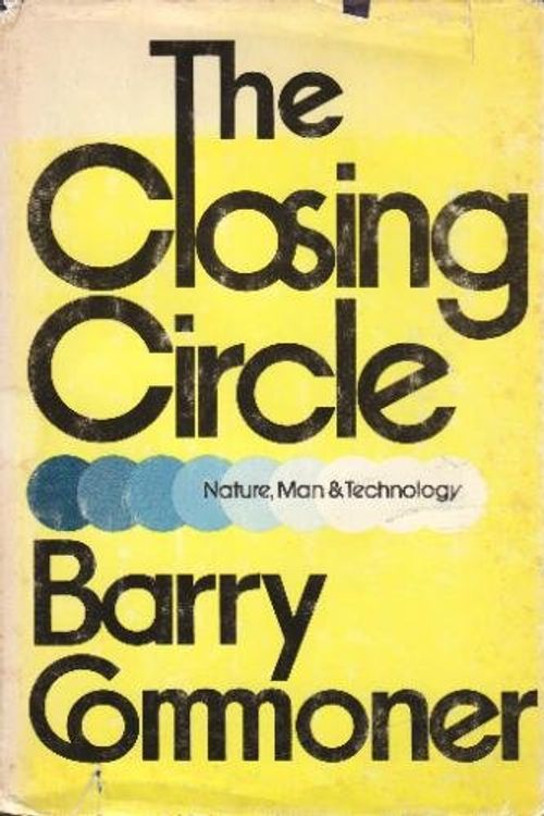 Cover Art for 9780394423500, The Closing Circle by Barry Commoner