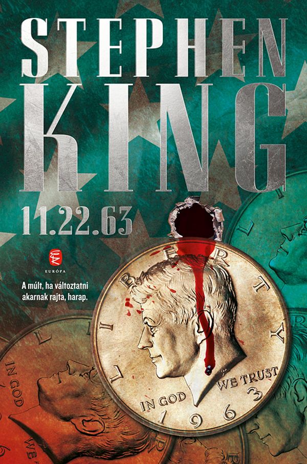 Cover Art for 9789634054603, 11.22.63 by Stephen King