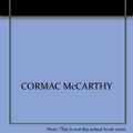 Cover Art for 9781846329616, BLOOD MERIDIAN by CORMAC McCARTHY