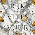 Cover Art for 9789020551013, Rijk van vlees en vuur (Blood and Ash, 2) by Jennifer L. Armentrout