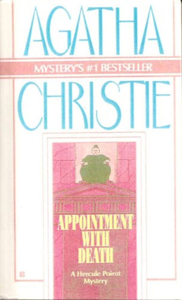 Cover Art for 9780606121699, Appointment With Death: A Hercule Poirot Mystery by Agatha Christie