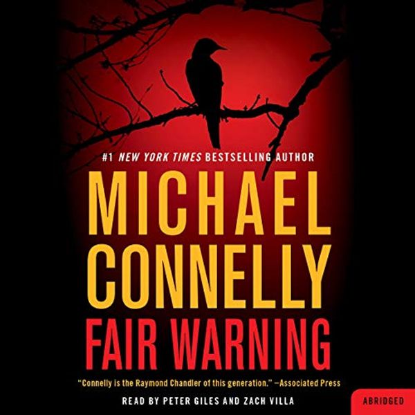 Cover Art for B0844X1PL3, Fair Warning by Michael Connelly