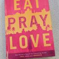 Cover Art for 9781408815106, Eat, Pray, Love by Elizabeth Gilbert