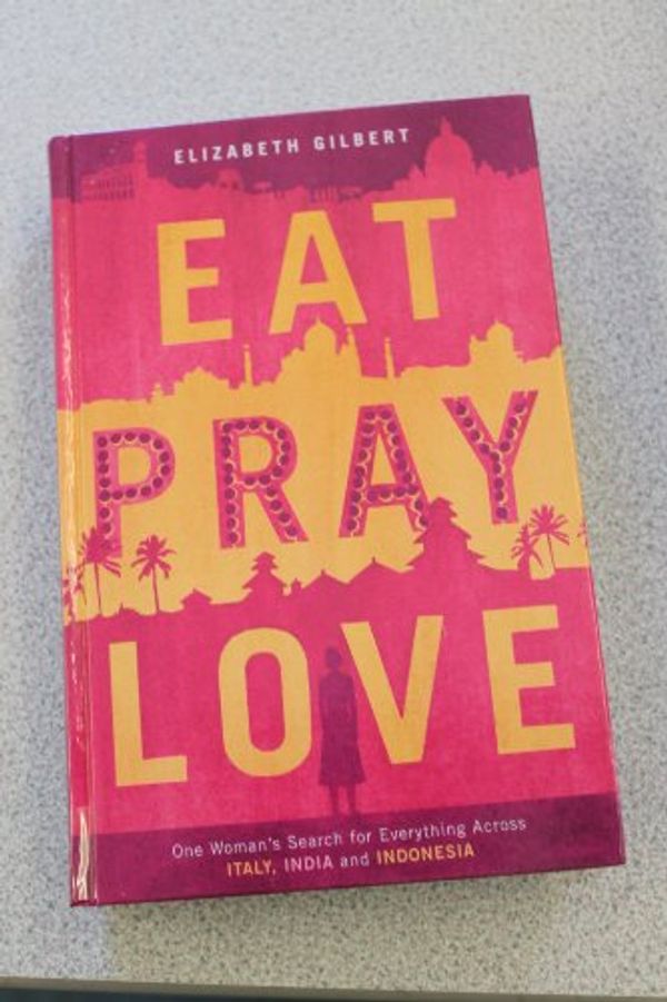 Cover Art for 9781408815106, Eat, Pray, Love by Elizabeth Gilbert