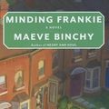 Cover Art for 9781594135064, Minding Frankie by Maeve Binchy