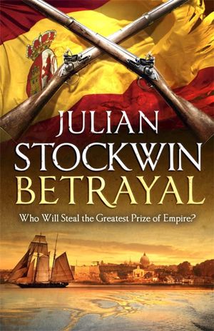 Cover Art for 9781444712032, Betrayal: Thomas Kydd 13 by Julian Stockwin
