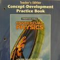 Cover Art for 9780130542601, Conceptual Physics: Concept-Development Practice Book, Teacher's Edition by Paul G. Hewitt