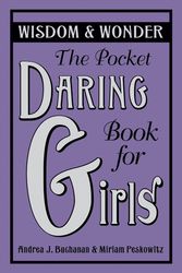 Cover Art for 9780061649943, The Pocket Daring Book for Girls by Andrea Buchanan, Miriam Peskowitz