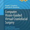 Cover Art for 9781447126454, Computer Vision-guided Virtual Craniofacial Surgery by Ananda S. Chowdhury