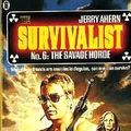 Cover Art for 9780450057588, The Survivalist No 6 the Savage Horde by Jerry Ahern