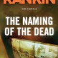 Cover Art for 9781409174752, The Naming Of The Dead (A Rebus Novel) by Ian Rankin