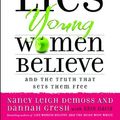 Cover Art for 9780802472915, Lies Young Women Believe Companion Guide by Nancy DeMoss Wolgemuth