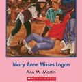 Cover Art for 9781799773122, Mary Anne Misses Logan by Ann M. Martin