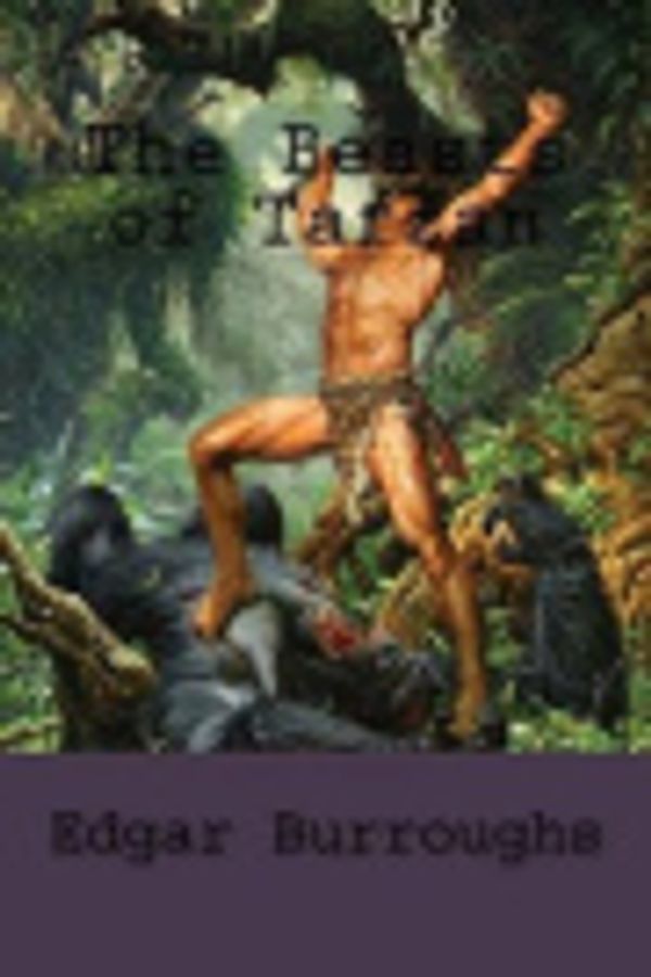 Cover Art for 9781534626102, The Beasts of Tarzan by Edgar Rice Burroughs