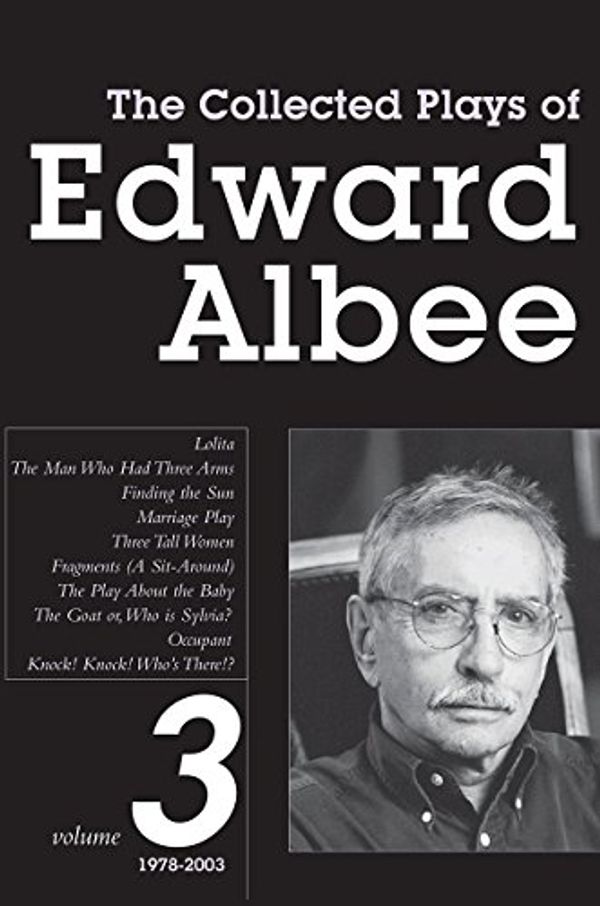 Cover Art for 9781585677771, The Collected Plays of Edward Albee by Edward Albee