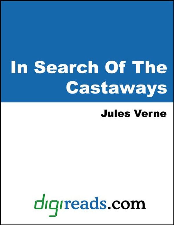 Cover Art for 9785551358862, In Search of the Castaways by Jules Verne