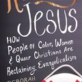 Cover Art for 9780807033470, Rescuing JesusHow People of Color, Women, and Queer Christian... by Deborah Jian Lee