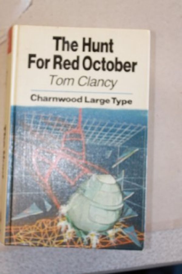 Cover Art for 9780708983126, Hunt for Red October by Tom Clancy