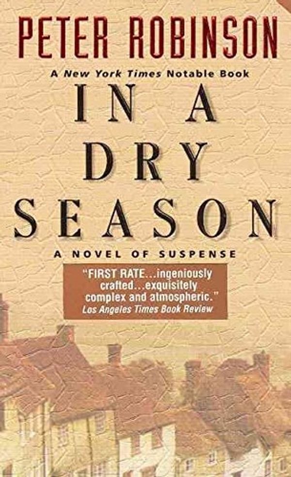 Cover Art for 9780333904480, In a Dry Season by Peter Robinson