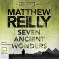 Cover Art for B00O5GDLNI, Seven Ancient Wonders by Matthew Reilly