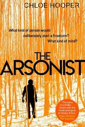 Cover Art for 9781471182235, THE ARSONIST PA by Chloe Hooper