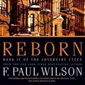 Cover Art for 9780765321657, Reborn by F. Paul Wilson