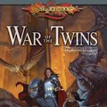 Cover Art for 9780786918058, War Of The Twins by Margaret Weis, Tracy Hickman