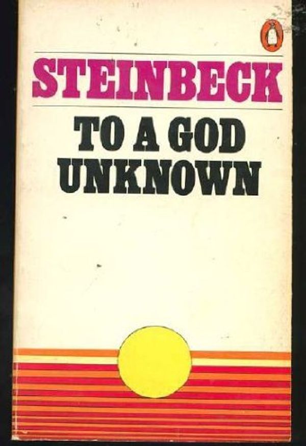 Cover Art for 9780140042337, To a God Unknown by John Steinbeck