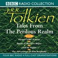 Cover Art for B00NPB79XW, Tales from the Perilous Realm (Dramatised) by J. R. R. Tolkien
