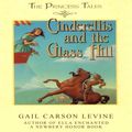 Cover Art for B00IKJLPHA, Cinderellis and the Glass Hill by Gail Carson Levine