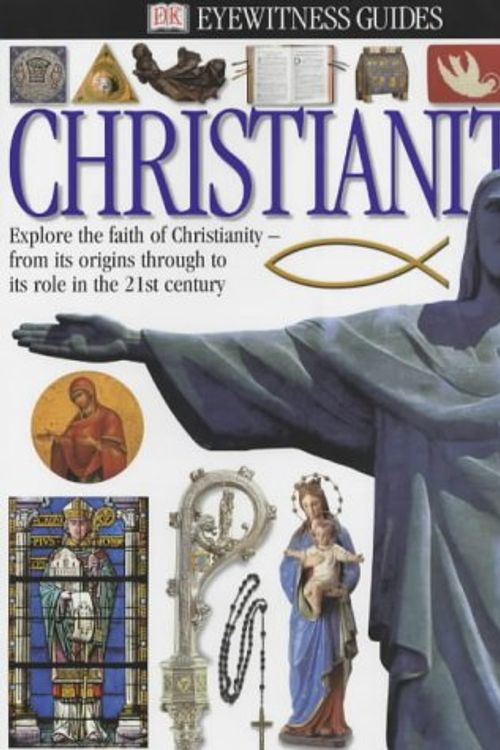 Cover Art for 9780751365986, Christianity by Philip Wilkinson
