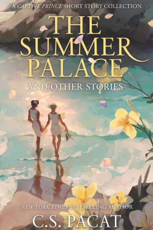 Cover Art for 9780987622334, The Summer Palace and Other Stories: A Captive Prince Short Story Collection by C.s. Pacat