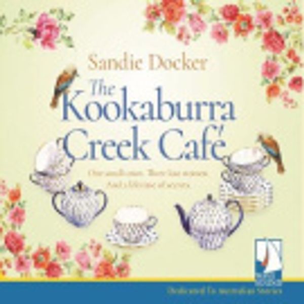 Cover Art for 9781528818926, The Kookaburra Creek Café by Sandie Docker
