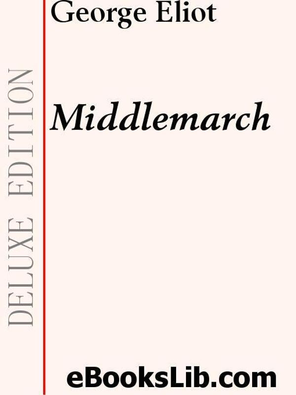 Cover Art for 9781554437481, Middlemarch by George Eliot