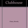 Cover Art for 9780600206750, Henry and the Clubhouse by Beverly Cleary