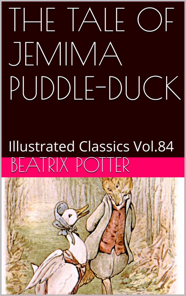 Cover Art for 1230001400434, THE TALE OF JEMIMA PUDDLE-DUCK by beatrix potter
