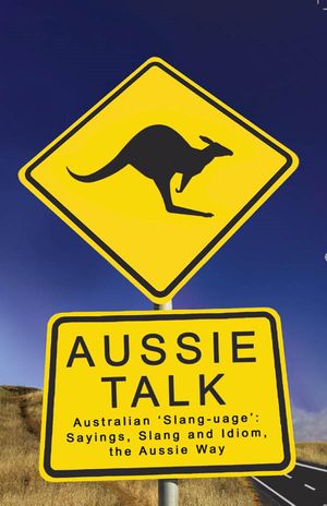 Cover Art for 9781925367294, Aussie Talk by Paul Bugeja
