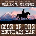 Cover Art for 9781494538101, Code of the Mountain Man by William W. Johnstone
