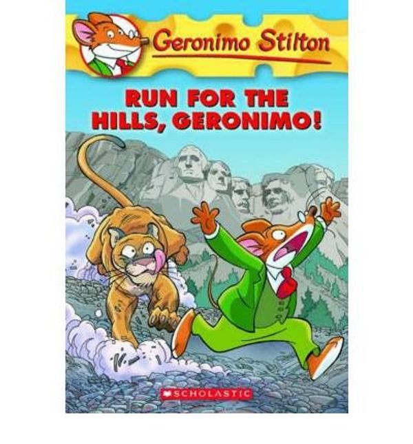 Cover Art for B00I4LHI8E, { [ RUN FOR THE HILLS, GERONIMO! (GERONIMO STILTON (QUALITY) #47) ] } Stilton, Geronimo ( AUTHOR ) Oct-01-2011 Paperback by Geronimo Stilton