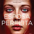 Cover Art for 9788595080089, Esposa Perfeita by Karin Slaughter