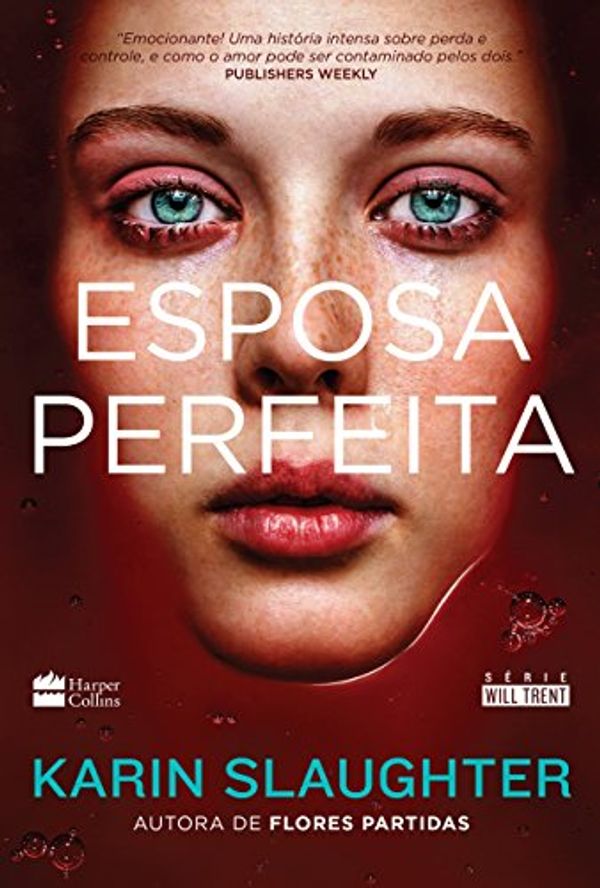 Cover Art for 9788595080089, Esposa Perfeita by Karin Slaughter