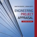 Cover Art for 9781118378113, Engineering Project Appraisal by Martin Rogers,Aidan Duffy