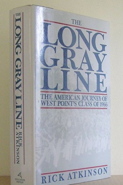 Cover Art for 9780395480083, The Long Gray Line by Rick Atkinson