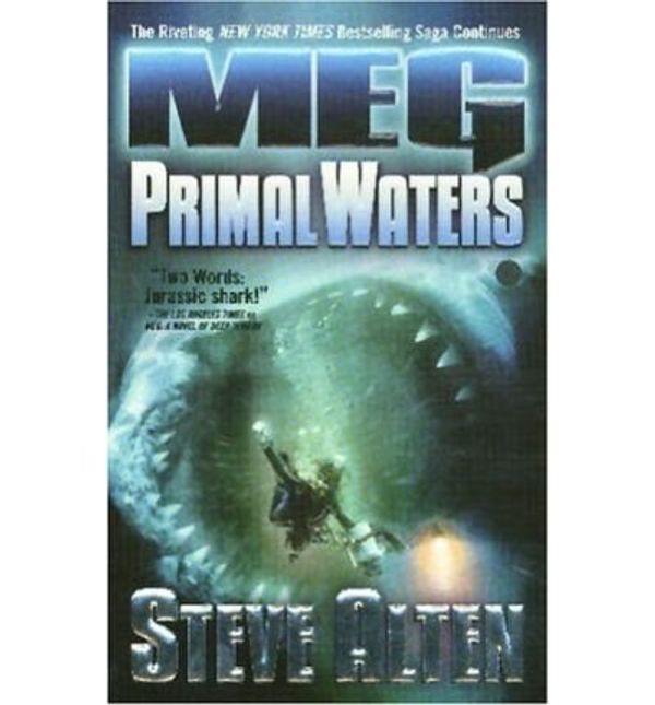 Cover Art for 9780765352408, Meg: Primal Waters 18-C Fd by Steve Alten