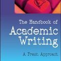 Cover Art for 9780335230075, The Handbook of Academic Writing by Rowena Murray, Sarah Moore