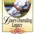 Cover Art for 9780553805710, Love's Unending Legacy by Janette Oke